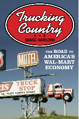 Book Review: Trucking Country by Shane Hamilton